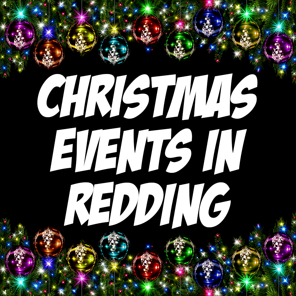 2023 Christmas Events in Redding KCNR